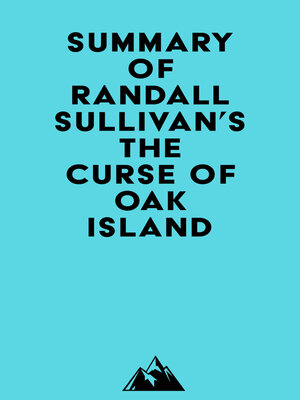 cover image of Summary of Randall Sullivan's the Curse of Oak Island